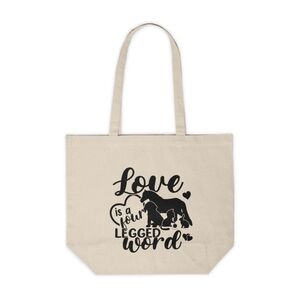 Love Is A Four Legged Word Custom Canvas Tote Bag